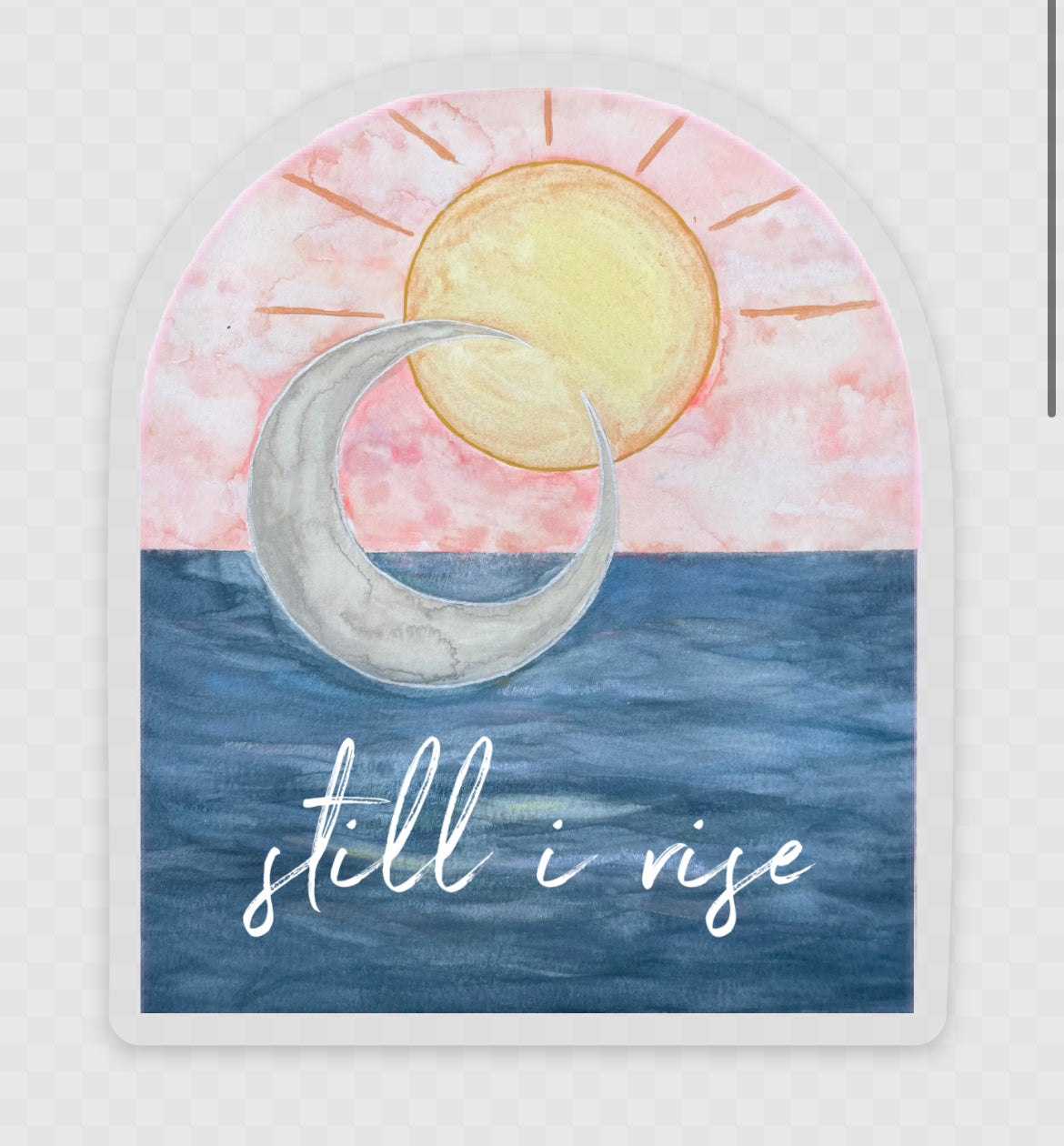 Watercolor Still I Rise sun and moon over the ocean Vinyl waterproof sticker decal