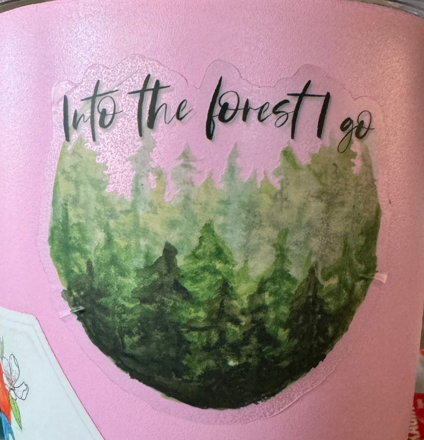 Into the Forest I Go evergreen Forest watercolor clear vinyl waterproof sticker