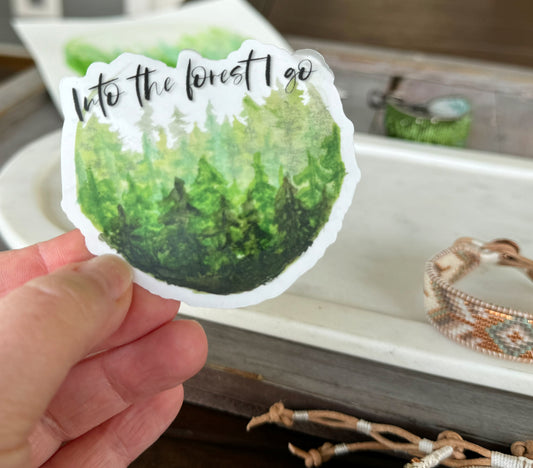 Into the Forest I Go evergreen Forest watercolor clear vinyl waterproof sticker